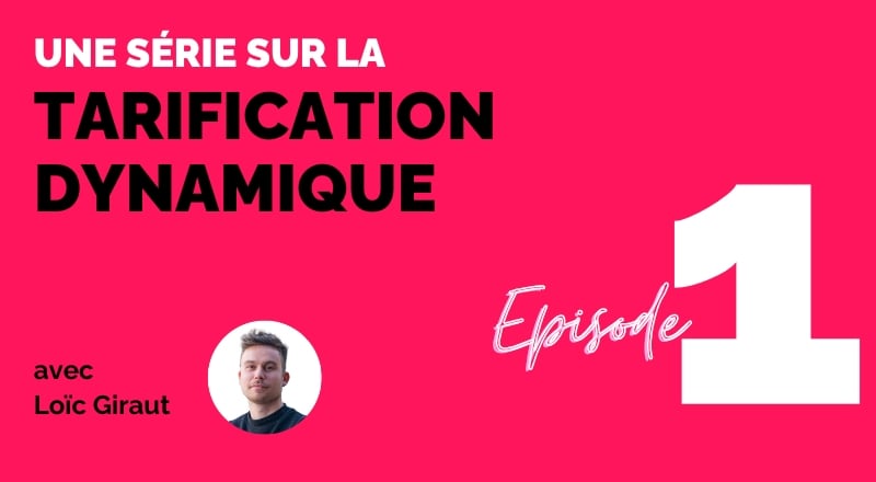 Convious - Tarification Dynamique avec Loic - Episode 1